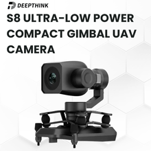 Load image into Gallery viewer, Deepthink S8 Ultra-low Power Compact Gimbal UAV Camera